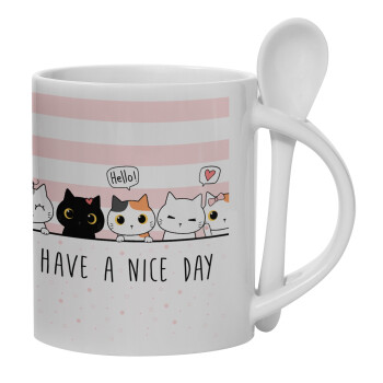 Have a nice day cats, Ceramic coffee mug with Spoon, 330ml (1pcs)