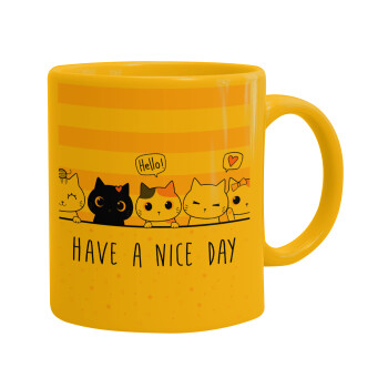 Have a nice day cats, Ceramic coffee mug yellow, 330ml