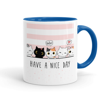 Have a nice day cats, Mug colored blue, ceramic, 330ml