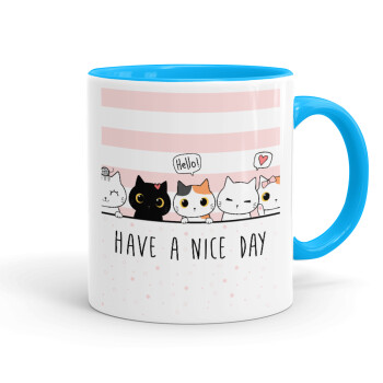 Have a nice day cats, Mug colored light blue, ceramic, 330ml
