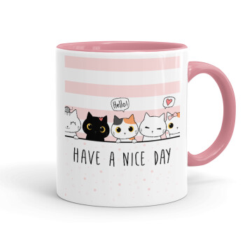 Have a nice day cats, Mug colored pink, ceramic, 330ml