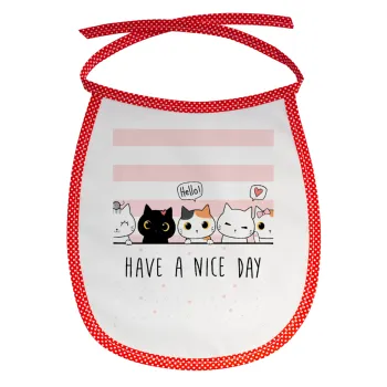 Have a nice day cats, Σαλιάρα μωρού αλέκιαστη με κορδόνι Κόκκινη