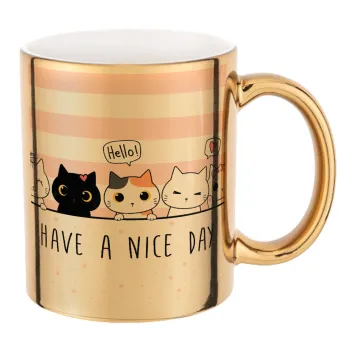 Have a nice day cats, Κούπα κεραμική, χρυσή καθρέπτης, 330ml