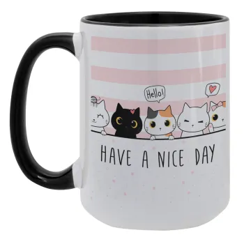 Have a nice day cats, Κούπα Mega 15oz, κεραμική Μαύρη, 450ml
