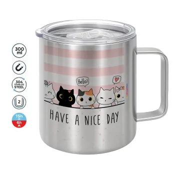 Have a nice day cats, Mug Stainless steel double wall 300ml