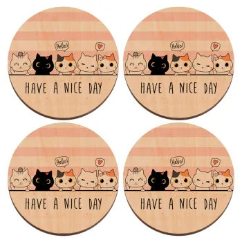 Have a nice day cats, ΣΕΤ x4 Σουβέρ ξύλινα στρογγυλά plywood (9cm)