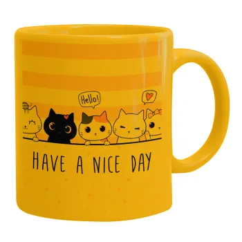 Have a nice day cats, Κούπα, κεραμική κίτρινη, 330ml