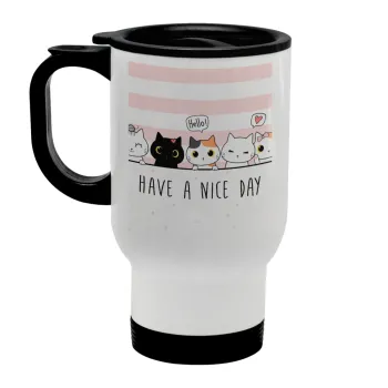 Have a nice day cats, Κούπα ταξιδιού ανοξείδωτη με καπάκι, διπλού τοιχώματος (θερμό) λευκή 450ml