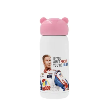 If You Ain't First You're Last Ricky Bobby, Talladega Nights, Pink stainless steel thermal flask, 320ml