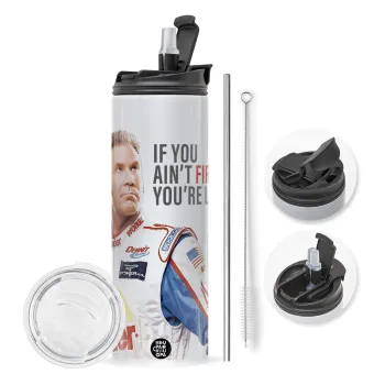 If You Ain't First You're Last Ricky Bobby, Talladega Nights, Travel Tumbler 2 Lids, with metal straw & cleaning brush (Stainless steel 304 Food grade, BPA free, 600ml)
