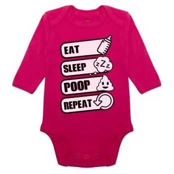 Eat, Sleep, Poop, Repeat, Μακρυμάνικο βρεφικό φορμάκι, 0-18 μηνών, ΡΟΖ, 100% Organic Cotton