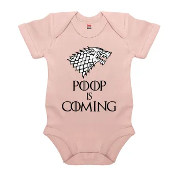 POOP Is Coming, Βρεφικό φορμάκι μωρού, 0-18 μηνών, ΡΟΖ POWDER, 100% Organic Cotton, κοντομάνικο