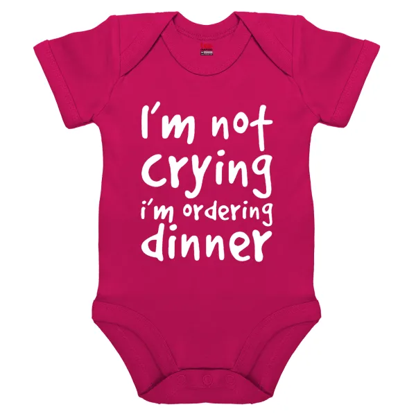 I'm Not Crying I'm Ordering Dinner — Short-sleeve baby bodysuit, 0-18 months, PINK, 100% organic cotton