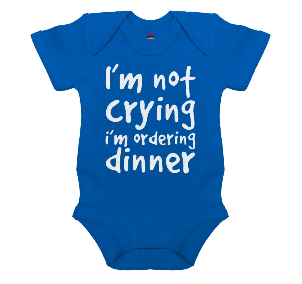 I'm Not Crying I'm Ordering Dinner — Short-sleeve baby bodysuit, cobalt blue, 100% organic cotton