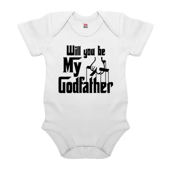 Will You Be My Godfather, Βρεφικό φορμάκι μωρού, 0-24 μηνών, ΛΕΥΚΟ, 100% Organic Cotton, κοντομάνικο