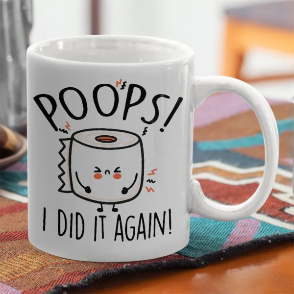 Poops!...I Did It Again — 2
