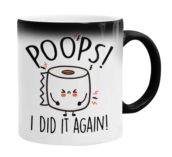 Poops!...I Did It Again — 2