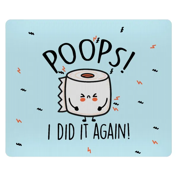 Poops!...I Did It Again — 1