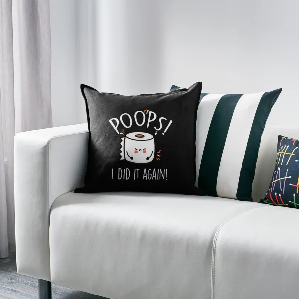 Poops!...I Did It Again — 2