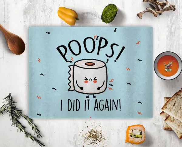 Poops!...I Did It Again — 2