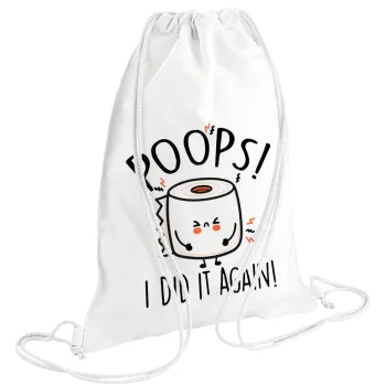 Poops!...I Did It Again, Backpack pouch GYMBAG white (28x40cm)