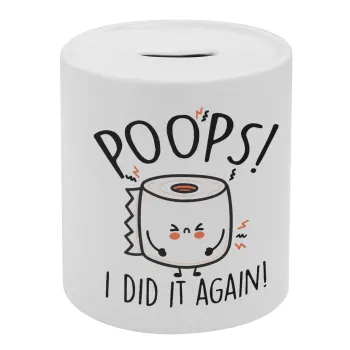 Poops!...I Did It Again, Κουμπαράς πορσελάνης με τάπα