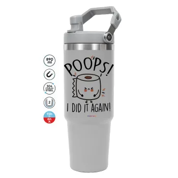 Poops!...I Did It Again, GREY color, 890ml (30oz) stainless Steel Tumbler with Handle