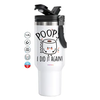 Poops!...I Did It Again, Mega Stainless steel Tumbler with lid, double wall 1,2L