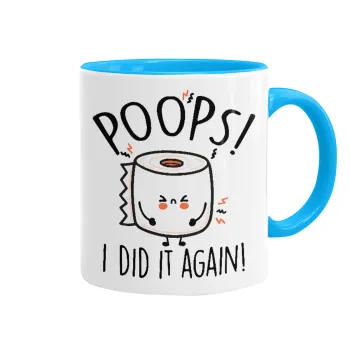 Poops!...I Did It Again, Mug colored light blue, ceramic, 330ml