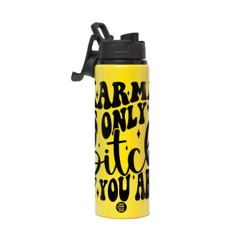 Karma is Only A Bitch if You Are, Metallic water bottle with safety lid, 850ml aluminum