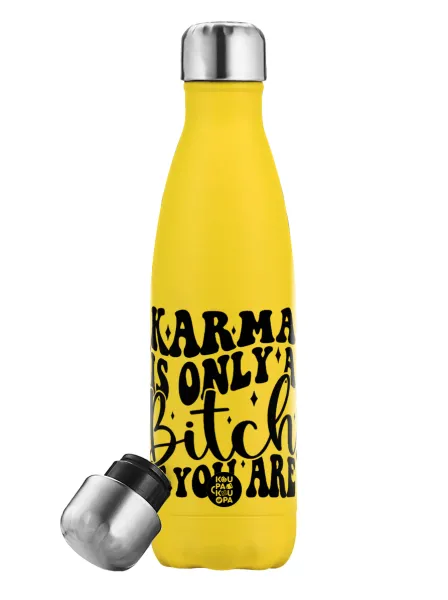 Karma is Only A Bitch if You Are — 1