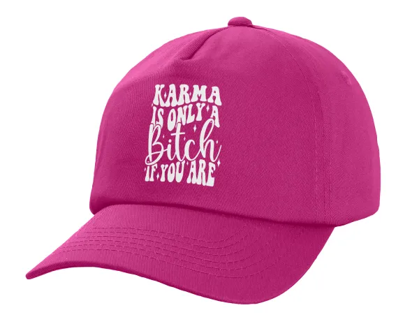 Karma is Only A Bitch if You Are — 1