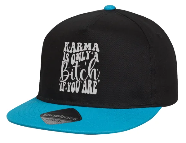 Karma is Only A Bitch if You Are — 1