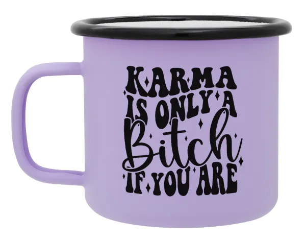 Karma is Only A Bitch if You Are — Metal enamel mug, matte light pastel purple, 360ml