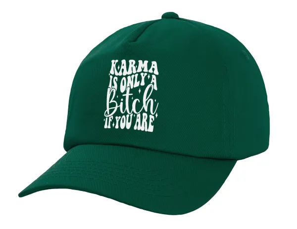Karma is Only A Bitch if You Are — 1