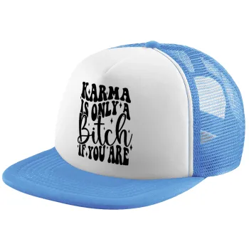 Karma is Only A Bitch if You Are, Child's Soft Trucker Hat with Blue/White Mesh (POLYESTER, CHILD, ONE SIZE)