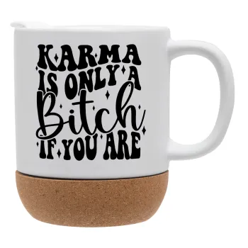 Karma is Only A Bitch if You Are, Κούπα, κεραμική με βάση φελού και καπάκι (ΜΑΤ), 330ml