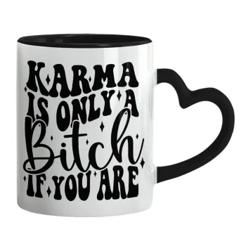 Karma is Only A Bitch if You Are, Κούπα καρδιά χερούλι μαύρη, κεραμική, 330ml