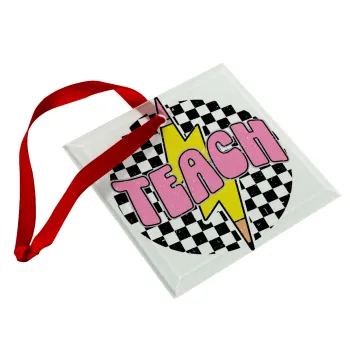 Teach, Στολίδι Χριστουγεννιάτικο στολίδι γυάλινο τετράγωνο 9x9cm