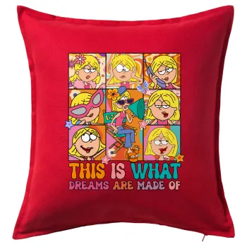 This Is What Dreams Are Made Of Lizzie Mcguire, Μαξιλάρι καναπέ Κόκκινο 100% βαμβάκι, περιέχεται το γέμισμα (50x50cm)
