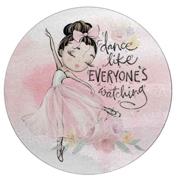 Dance Like everyone's watching — Επιφάνεια κοπής γυάλινη στρογγυλή (30cm)