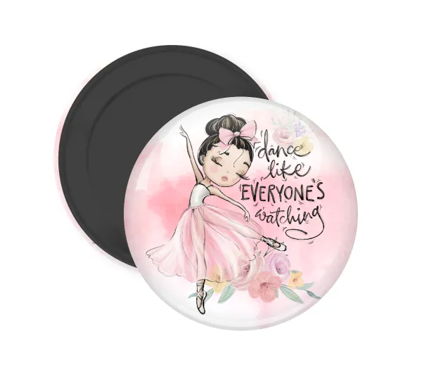 Dance Like everyone's watching — (5cm)