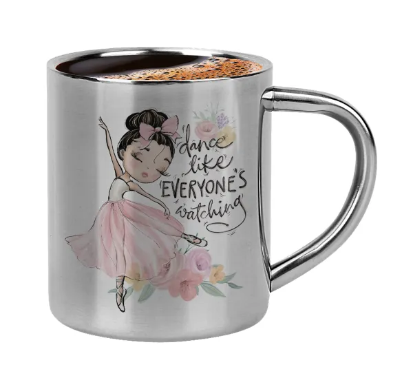 Dance Like everyone's watching — Double-wall metal cup for espresso (220ml)