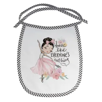 Dance Like everyone's watching, Σαλιάρα μωρού αλέκιαστη με κορδόνι Μαύρη