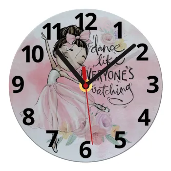 Dance Like everyone's watching, Ρολόι τοίχου γυάλινο (20cm)