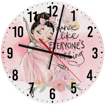 Dance Like everyone's watching, Ρολόι τοίχου ξύλινο (30cm)