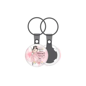 Dance Like everyone's watching, Μπρελόκ mini 2.5cm