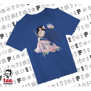 Dance Like everyone's watching, Παιδικό T-Shirt ΜΠΛΕ από 100% βαμβάκι, για κάθε μέρα. Vegan & OEKO-TEX πιστοποιημένο.