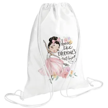 Dance Like everyone's watching, Τσάντα πλάτης πουγκί GYMBAG λευκή (28x40cm)