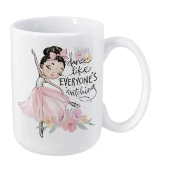 Dance Like everyone's watching, Κούπα Mega, κεραμική, 450ml